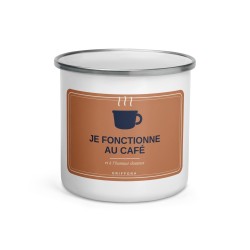 Mug Émaillé Griffona - Je Fonctionne au Café