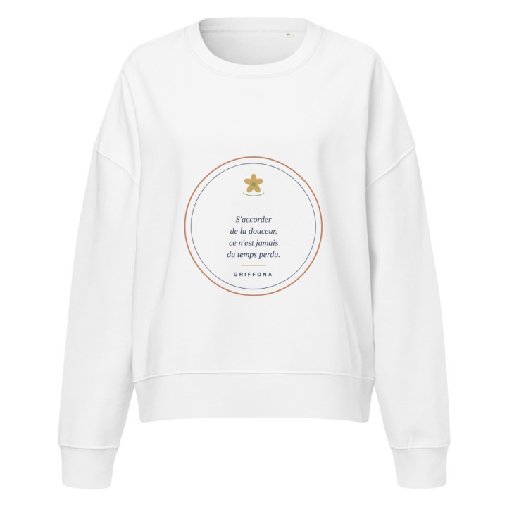 Sweat Femme Griffona - Citation « S'accorder de la Douceur »