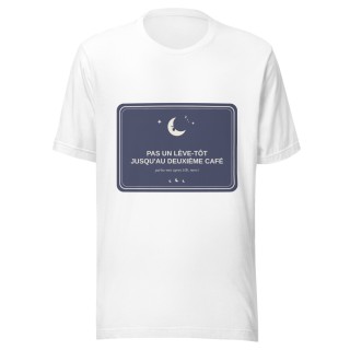T-shirt Griffona - Pas un Lève-Tôt, Humour Café du Matin