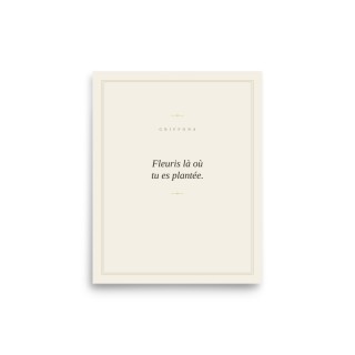 Affiche Premium Griffona — Fleuris Là Où Tu Es Plantée